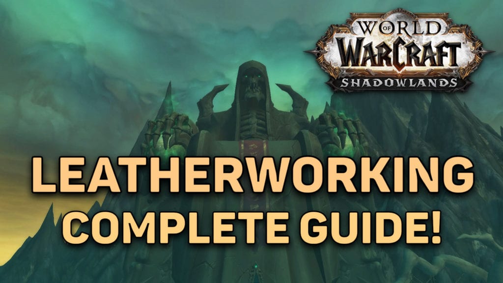 WoW Leatherworking Guide