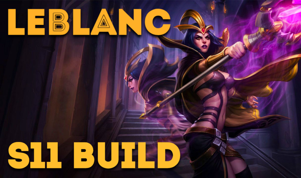 The Ultimate LeBlanc Build Guide