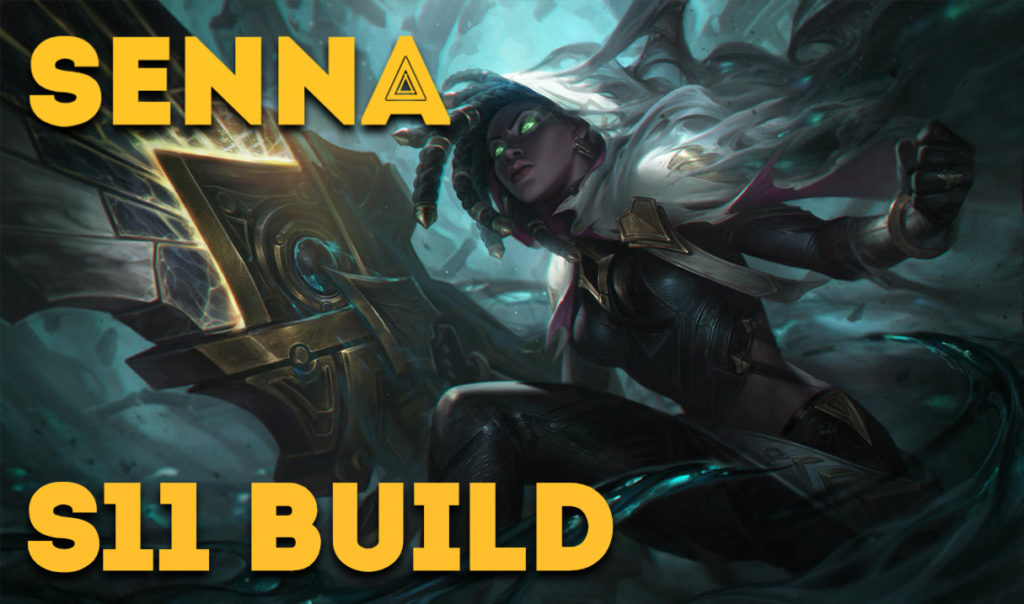 League of Legends Senna guide — best runes, items, tips and tricks