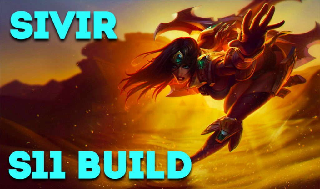 League of Legends Sivir Build for Season 11 - Bot and ARAM Guide