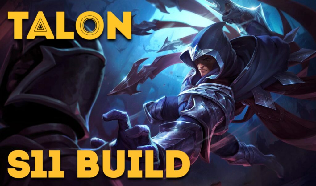 The Ultimate LoL Talon Build Guide