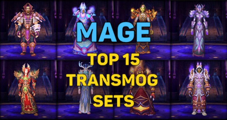 Top 15 Mage Transmog Sets 