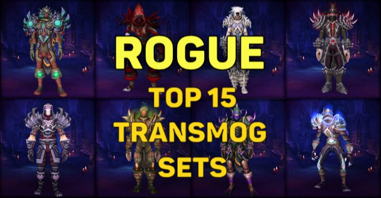 Top 15 Rogue Transmog Sets 